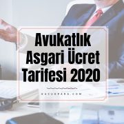 Avukatlık Asgari Ücret Tarifesi 2020