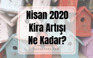 kira artisi,kira zam orani,kira zammi,kira zam orani,nisan 2020