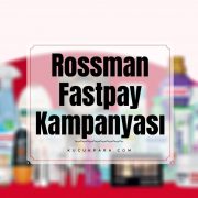Rossmann Fastpay Ödemesine 10 TL İade Kampanyası