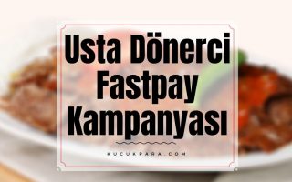 usta donerci,fastpay,kampanya