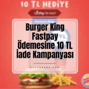 burgerking,burger king,fastpay