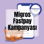 Migros Fastpay Ödemesine 10 TL İade Kampanyası