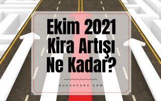 ekim 2021 kira artışı