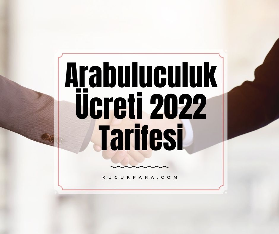 Arabuluculuk Ücreti 2022 Tarifesi- Arabuluculuk Ücreti Hesaplama